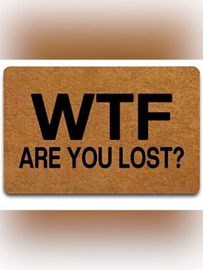 WTF Are You Lost? Brown Doormat